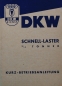 Preview: DKW Schnell-Laster 3/4 tons 1951 Owner Manual (3901)